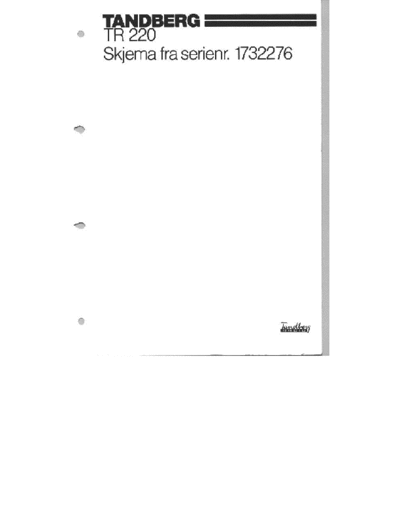 Tandberg TR 220 Tandberg TR 220 schematics from ser. 1732276 up